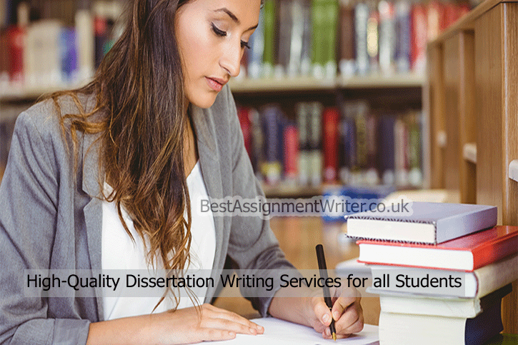 High-Quality Dissertation Writing Services for all Students