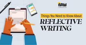 Things You Need to Know About Reflective Writing